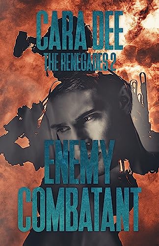Enemy Combatant (The Renegades Book 2)