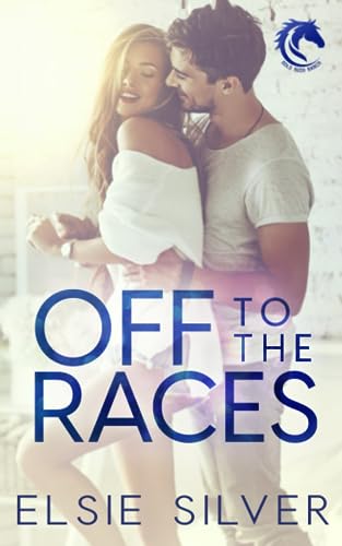 Off to the Races: Original Couple Cover (Gold Rush Ranch: Original Couple Covers, Band 1)
