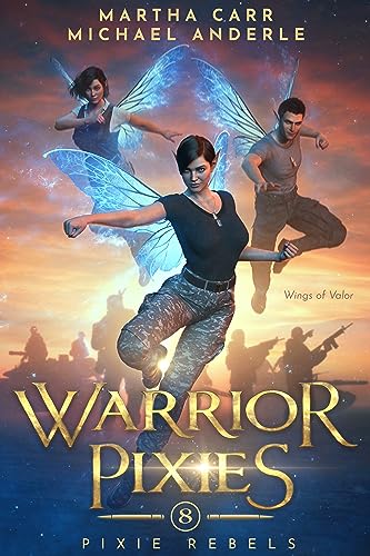 Warrior Pixies (Pixie Rebels Book 8)