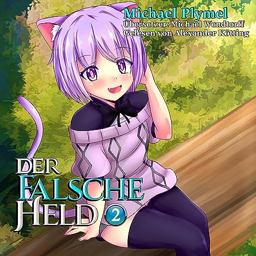 Der Falsche Held, Volumen 2