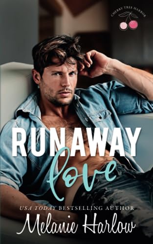 Runaway Love: Alternate Model Cover (Cherry Tree Harbor Series Model Covers, Band 1)