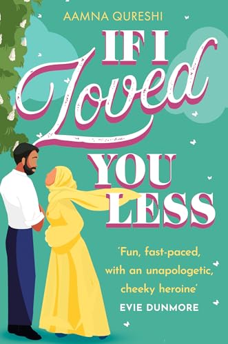 If I Loved You Less: A modern twist on a Jane Austen classic, perfect for 2026!