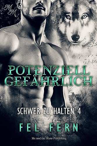 Potenziell gefährlich (Schwer zu halten 4)