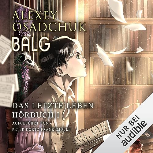 Balg: Das letzte Leben 1