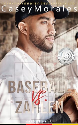 Baseball vs. Zahlen: Eine sexy, herzerwärmende m/m-Romanze (Nashville 4)