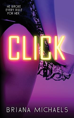 Click: Next Level Series Book 3