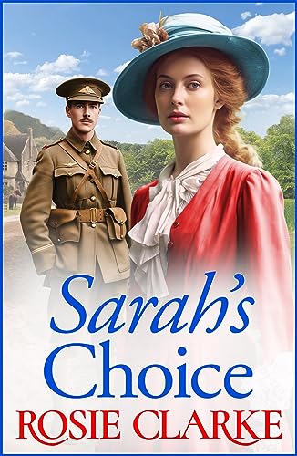 Sarah's Choice: A heartbreaking wartime saga series from Rosie Clarke (The Trenwith Collection Book 1) (English Edition)