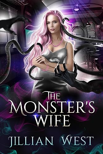 The Monster's Wife (A Monstrous World Book 2)