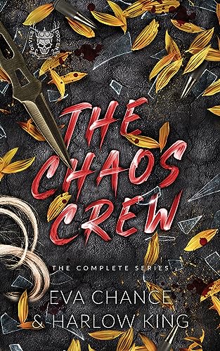 The Chaos Crew: The Complete Series (Devil's Dozen Box Sets Book 2)