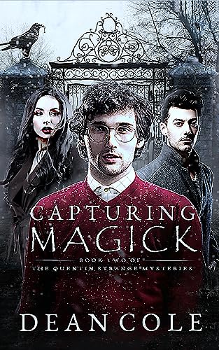 Capturing Magick (The Quentin Strange Mysteries Book 2)