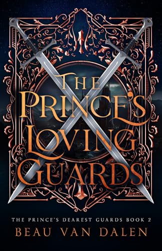 The Prince's Loving Guards (The Prince's Dearest Guards Book 2)