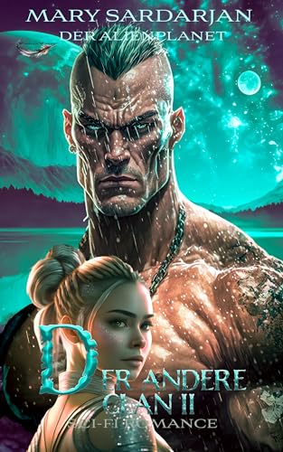 Der andere Clan: Book Two (Der Alienplanet 5)