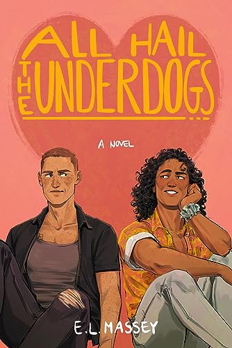 All Hail the Underdogs (Breakaway Book 3)