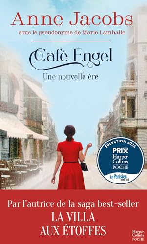 Café Engel : Une nouvelle ère. Par l'autrice de la série best-seller La Villa aux étoffes (HarperCollins Au gré du monde) (French Edition)