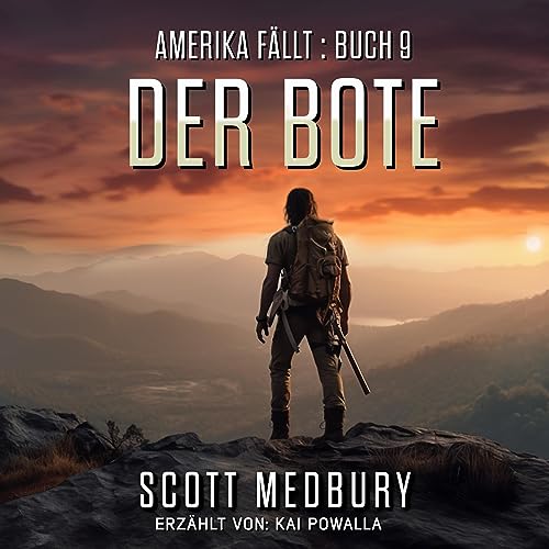 Der Bote: Amerika fällt 9