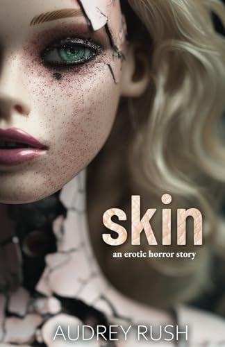 Skin: An Erotic Horror Story