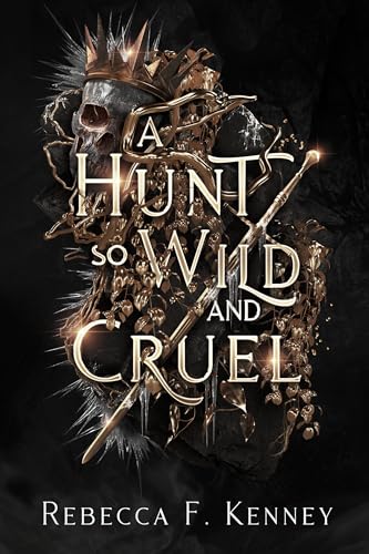 A Hunt So Wild and Cruel (Wicked Darlings)
