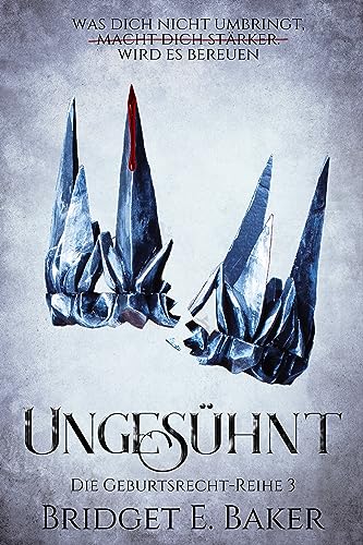 Ungesühnt (Die Geburtsrecht-Reihe 3)