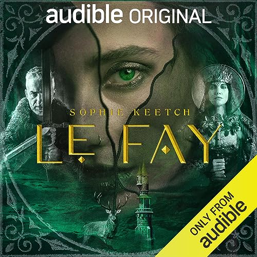 Le Fay: Morgan le Fay, Book 2