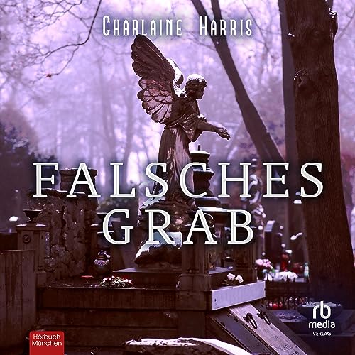 Falsches Grab: Harper Connelly 2
