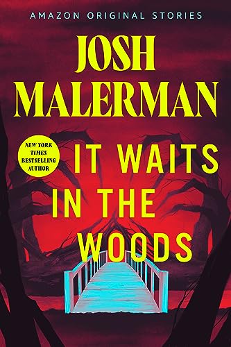 It Waits in the Woods (Creature Feature collection)
