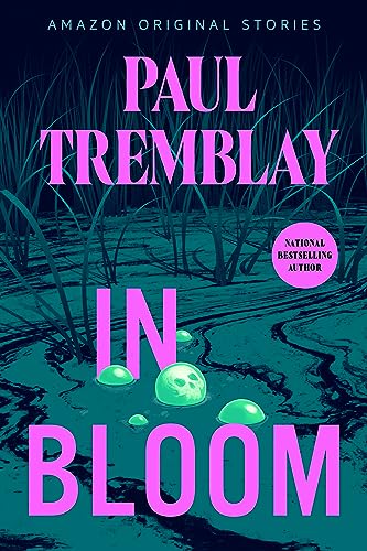 In Bloom (Creature Feature collection)