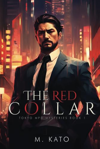 The Red Collar (Tokyo MPD Mysteries, Band 1)