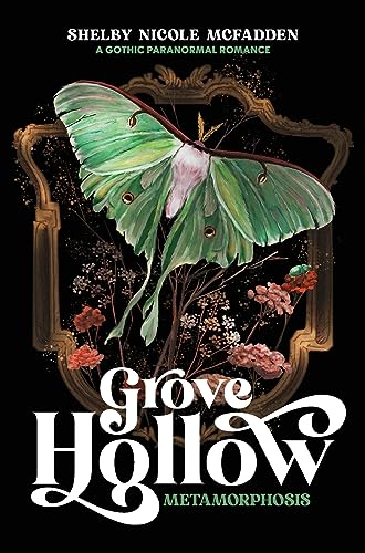 Grove Hollow Metamorphosis: A 1980s Gothic Paranormal Romance Novel