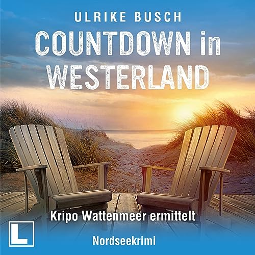 Countdown in Westerland: Kripo Wattenmeer ermittelt 5