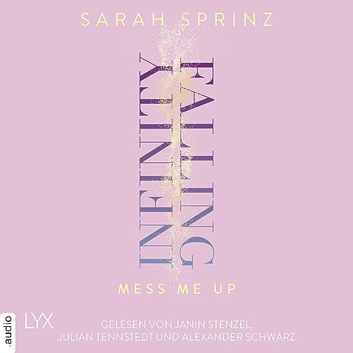 Infinity Falling - Mess Me Up: Infinity 1
