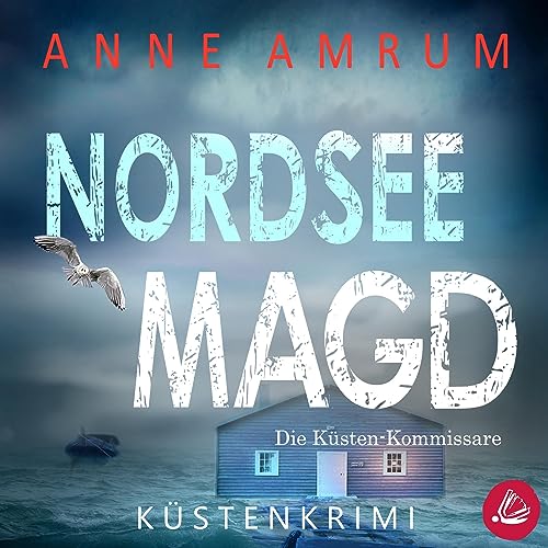 Nordsee Magd. Küstenkrimi: Die Nordsee-Kommissare 7
