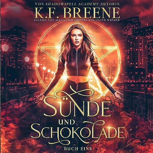 Sünde und Schokolade: Schülerin der Magie 1