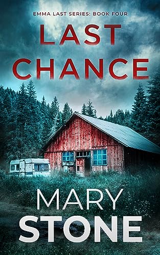 Last Chance (Emma Last FBI Mystery Series Book 4)
