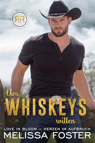 Um Whiskeys willen: Cowboy Whiskey (Die Whiskeys: Dark Knights von der Redemption Ranch 3)