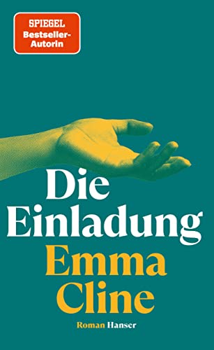 Emma Cline im Set | Die Einladung plus 3 extra Lesezeichen [Hardcover] Emma Cline