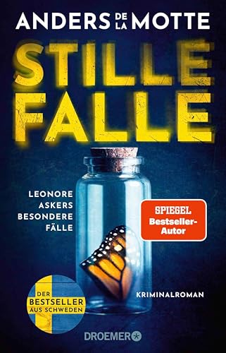 Stille Falle: Leonore Askers besondere Fälle. Kriminalroman | Band 1 der schwedischen Bestseller-Krimi-Reihe I »Hervorragender skandinavischer Noir« Publishers Weekly (Leo Asker)