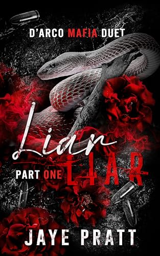 Liar Liar - Part One: A Dark Why Choose Mafia Romance (D'Arco Mafia Duet)