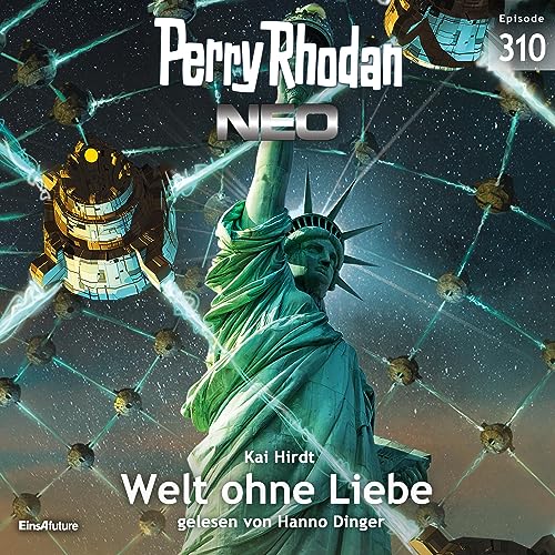 Welt ohne Liebe: Perry Rhodan Neo 310