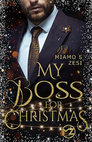 My Boss for Christmas (Boss Romane 2)