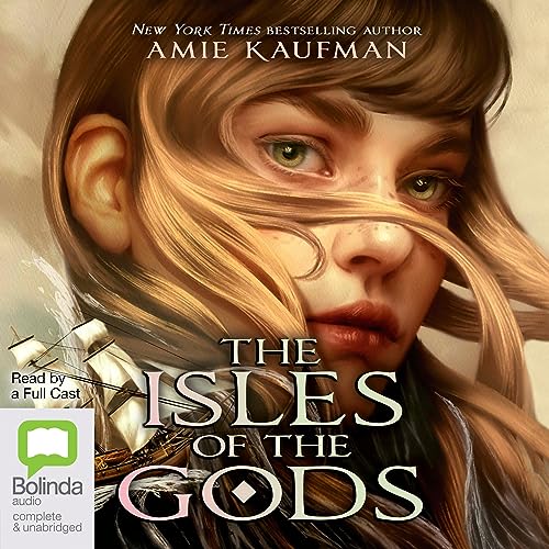 The Isles of the Gods: The Isles of the Gods, Book 1