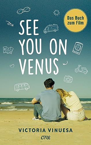 See you on Venus: Eine bewegende Liebesgeschichte, ein unvergesslicher Roadtrip und ganz große Gefühle