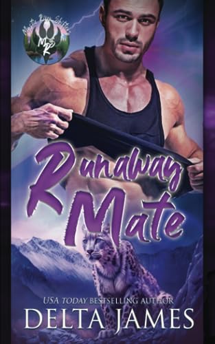 Runaway Mate: A Small Town Second Chance Shifter Romance (Mystic River Shifters, Band 5)
