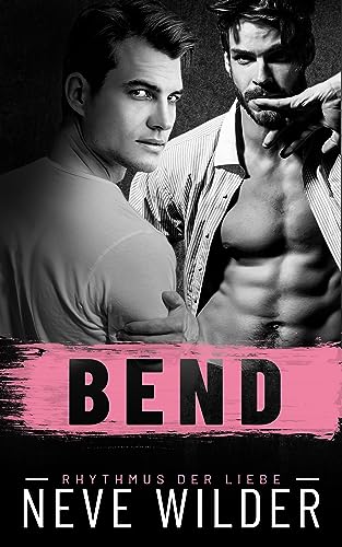 Bend (Rhythmus der Liebe)