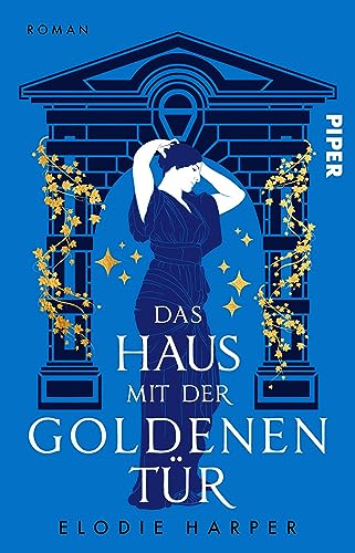 Das Haus mit der goldenen Tür (Wolfshöhlen-Trilogie 2): Historischer Roman | Fesselnder Roman im antiken Pompeji um eine starke Heldin
