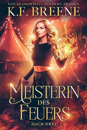 Meisterin des Feuers (Magische Gemeinschaft 3)