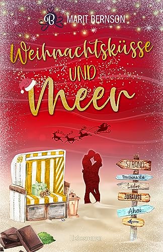 Weihnachtsküsse und Meer: Liebesroman (Strandkorbwunder 6)