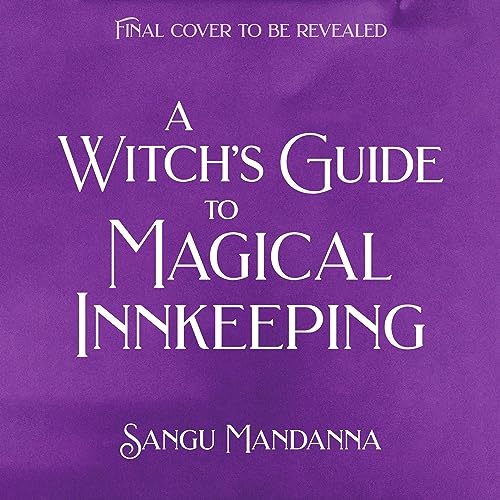 A Witch's Guide to Magical Innkeeping