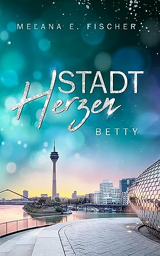 STADTHERZEN: BETTY