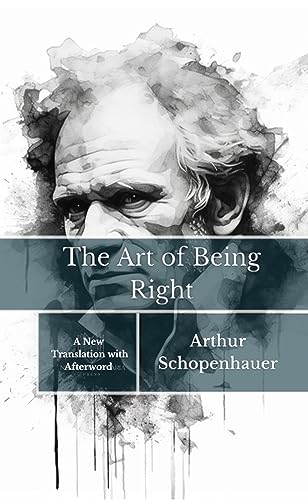 The Art of Being Right (English Edition)