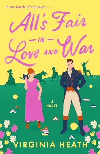 All's Fair in Love and War: A Novel (Miss Prentice's Protegees Book 1)